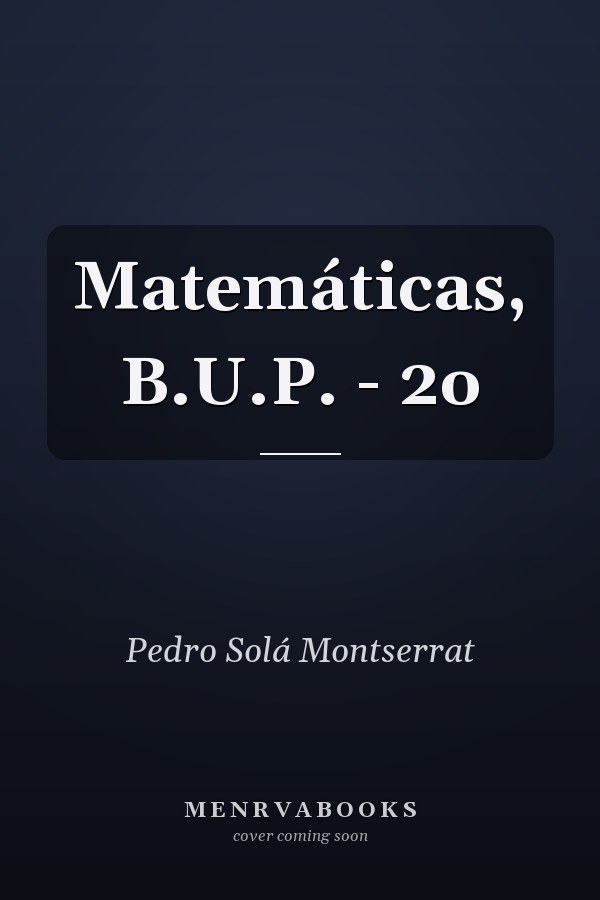 Matemáticas, B.U.P. - 2o