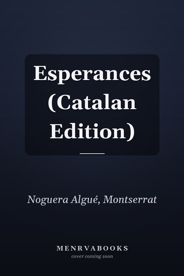 Esperances (Catalan Edition)