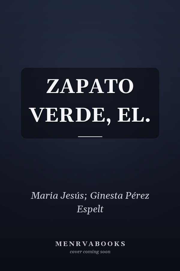 ZAPATO VERDE, EL.