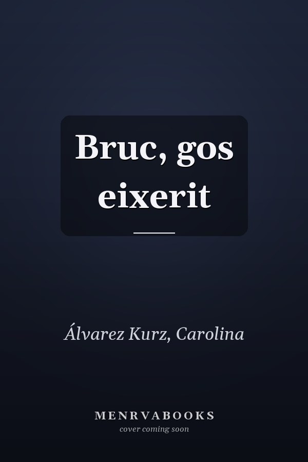 Bruc, gos eixerit