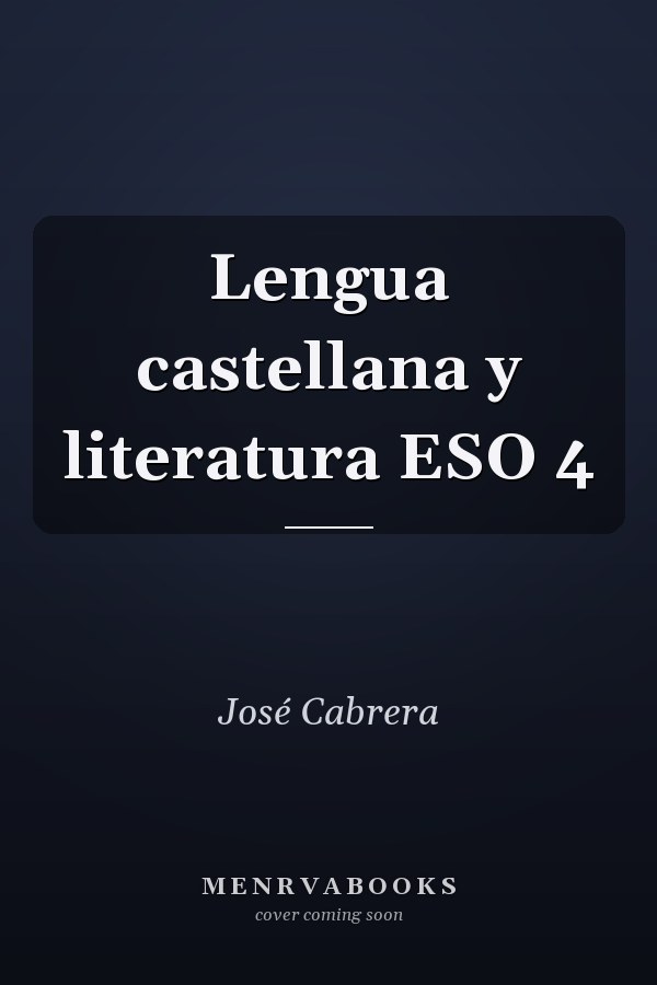 Lengua castellana y literatura ESO 4