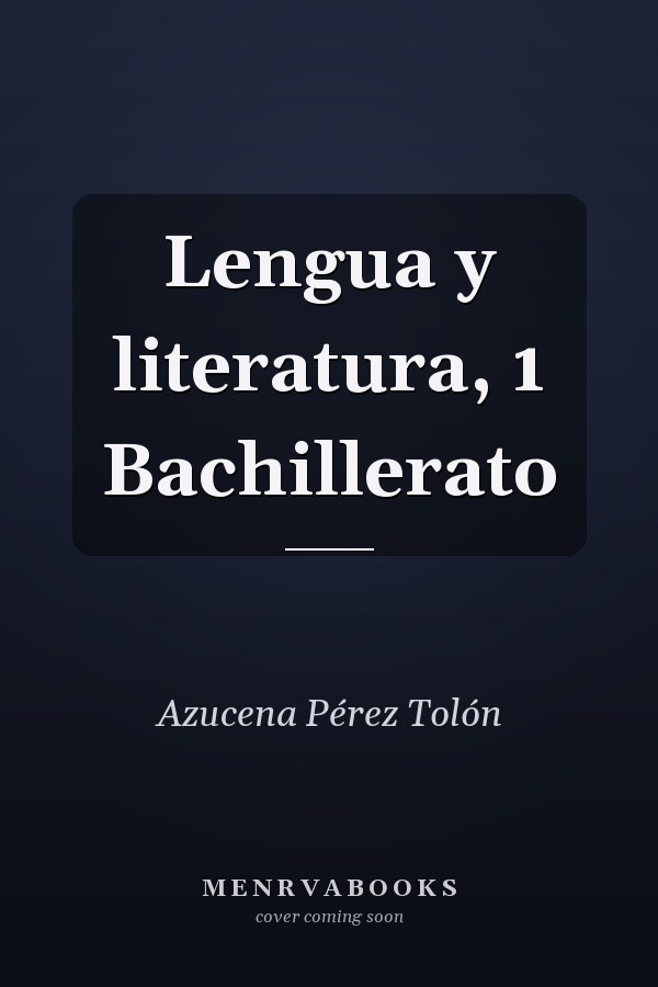 Lengua y literatura, 1 Bachillerato