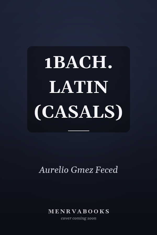 1BACH. LATIN (CASALS)