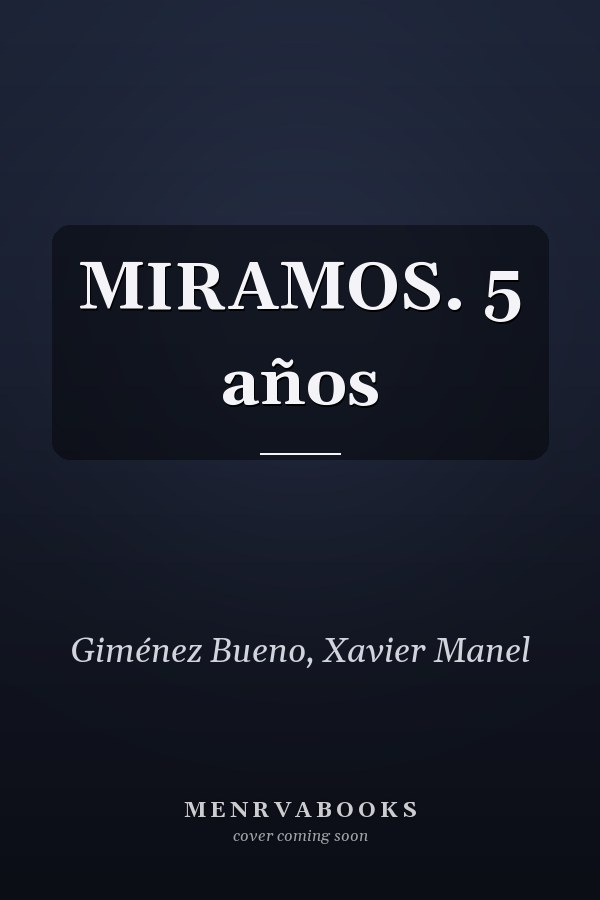 MIRAMOS. 5 años
