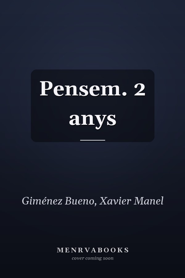 Pensem. 2 anys