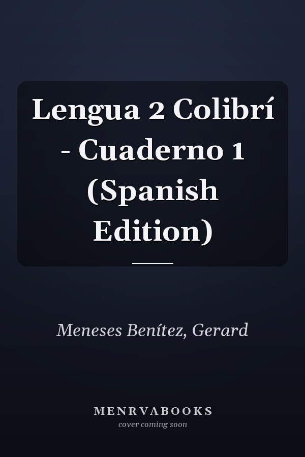 Lengua 2 Colibrí - Cuaderno 1 (Spanish Edition)