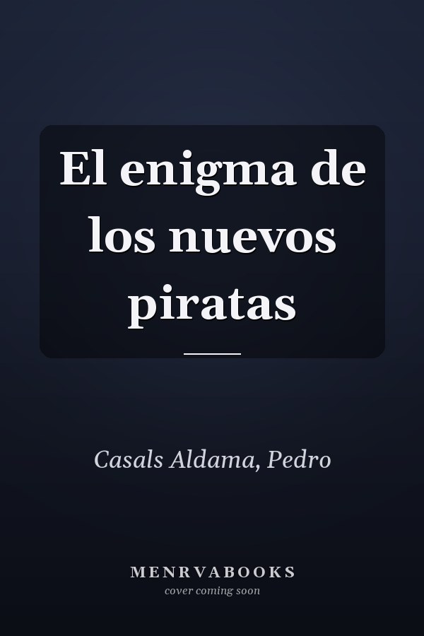 El enigma de los nuevos piratas