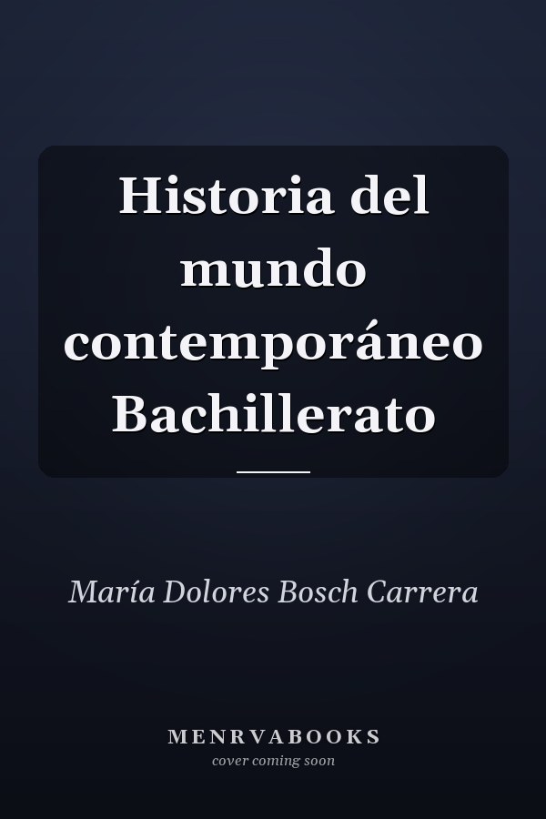 Historia del mundo contemporáneo Bachillerato