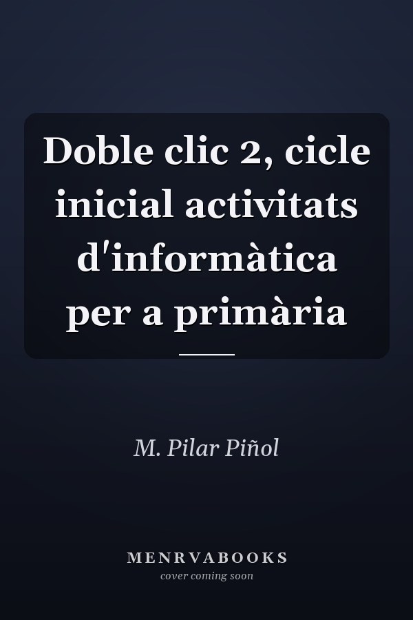 Doble clic 2, cicle inicial activitats d'informàtica per a primària