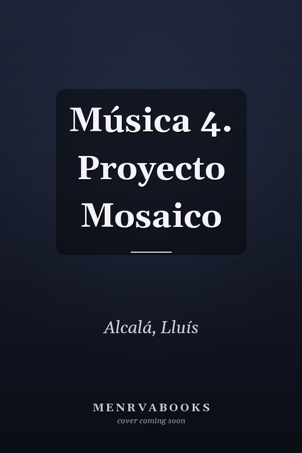 Música 4. Proyecto Mosaico
