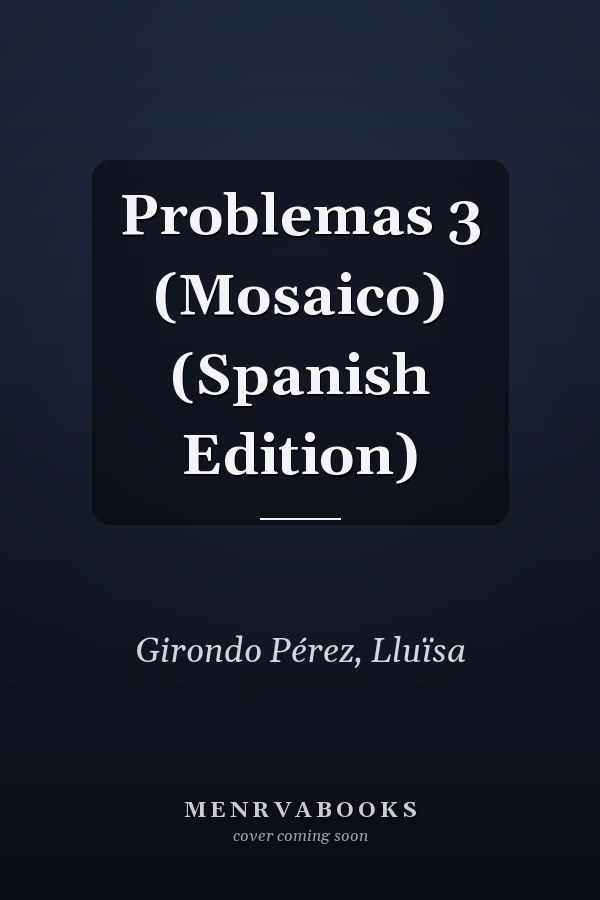 Problemas 3 (Mosaico) (Spanish Edition)