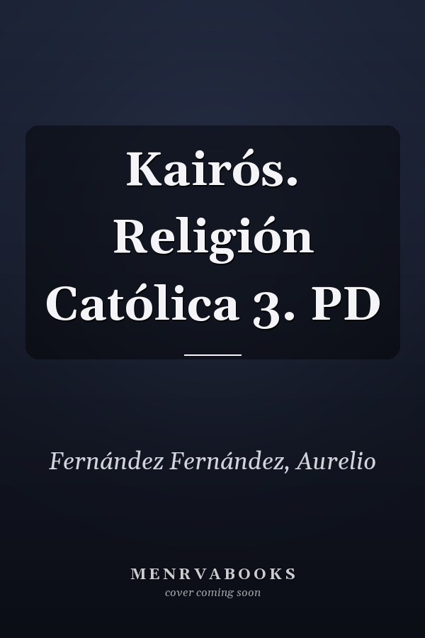 Kairós. Religión Católica 3. PD