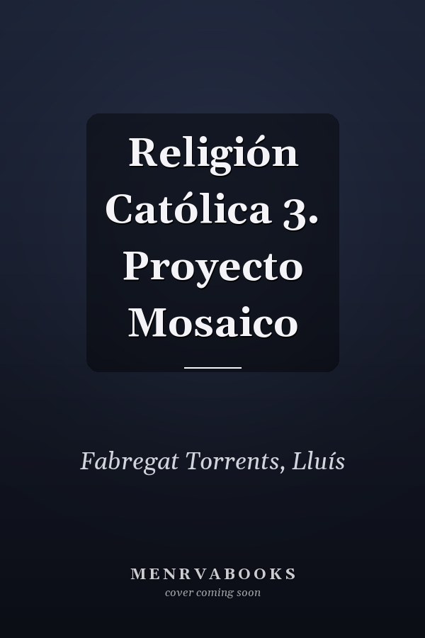 Religión Católica 3. Proyecto Mosaico