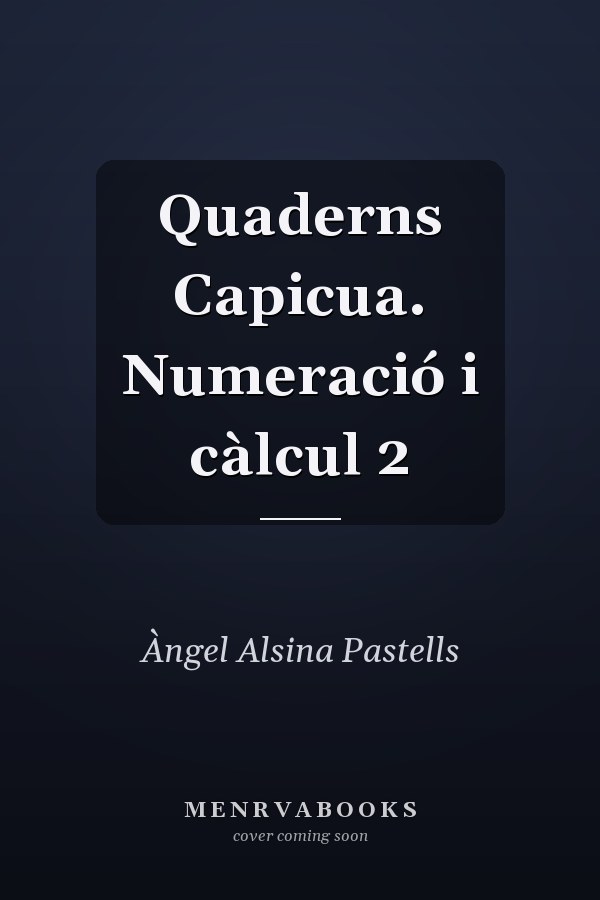 Quaderns Capicua. Numeració i càlcul 2