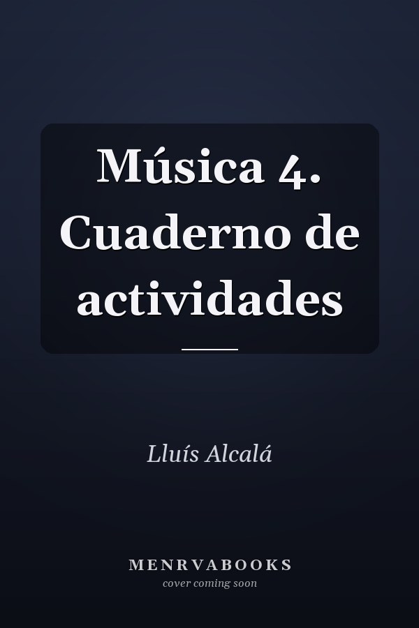 Música 4. Cuaderno de actividades