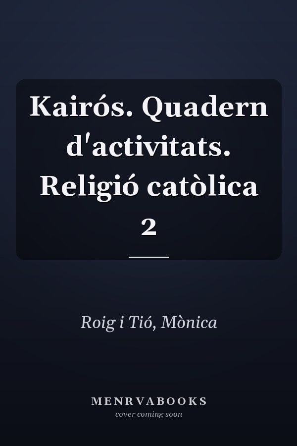 Kairós. Quadern d'activitats. Religió catòlica 2
