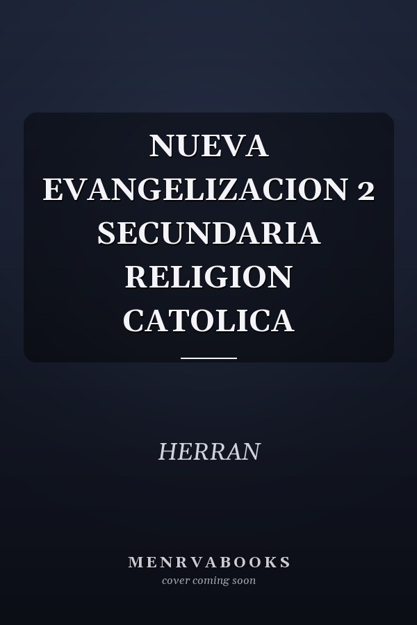 NUEVA EVANGELIZACION 2 SECUNDARIA RELIGION CATOLICA