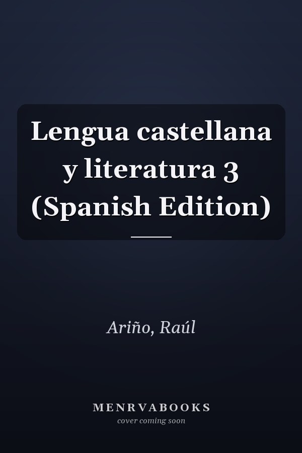 Lengua castellana y literatura 3 (Spanish Edition)