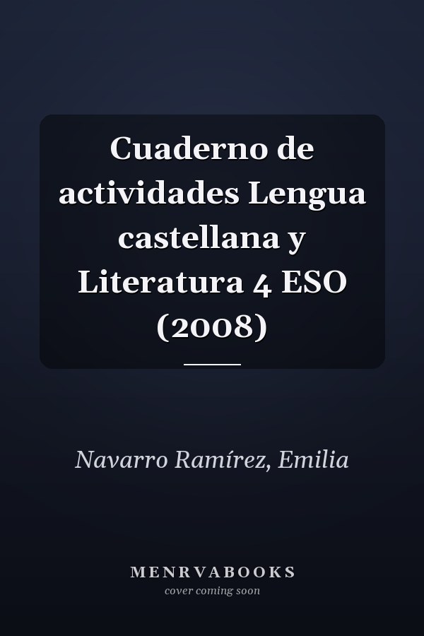 Cuaderno de actividades Lengua castellana y Literatura 4 ESO (2008)