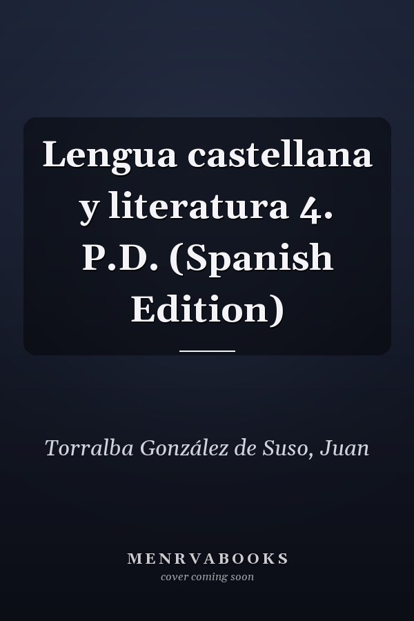 Lengua castellana y literatura 4. P.D. (Spanish Edition)