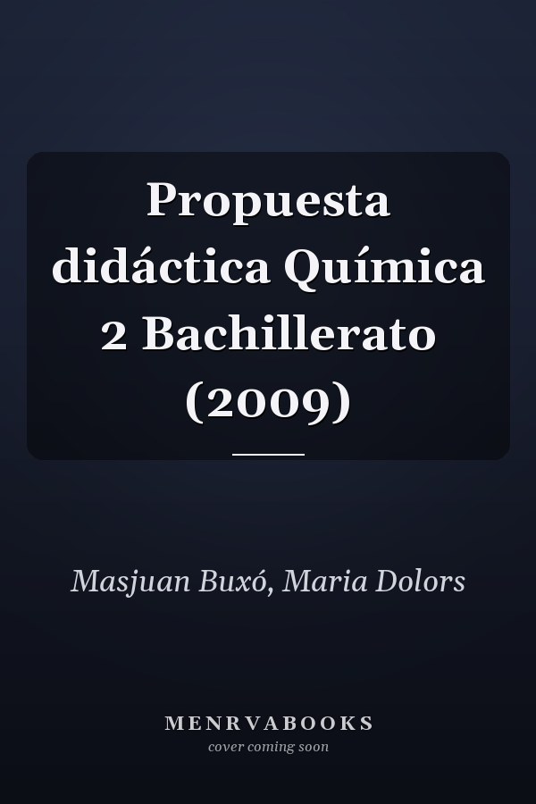 Propuesta didáctica Química 2 Bachillerato (2009)