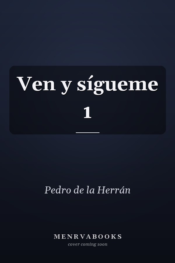Ven y sígueme 1