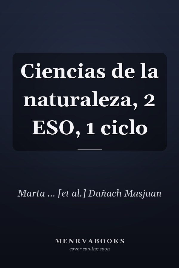 Ciencias de la naturaleza, 2 ESO, 1 ciclo