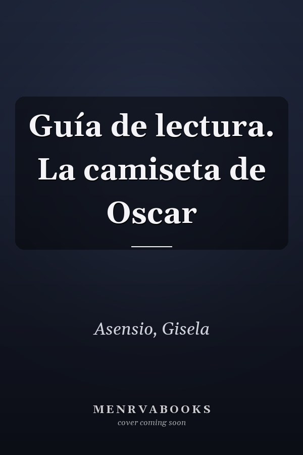 Guía de lectura. La camiseta de Oscar