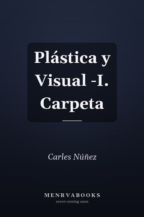 Plástica y Visual -I. Carpeta