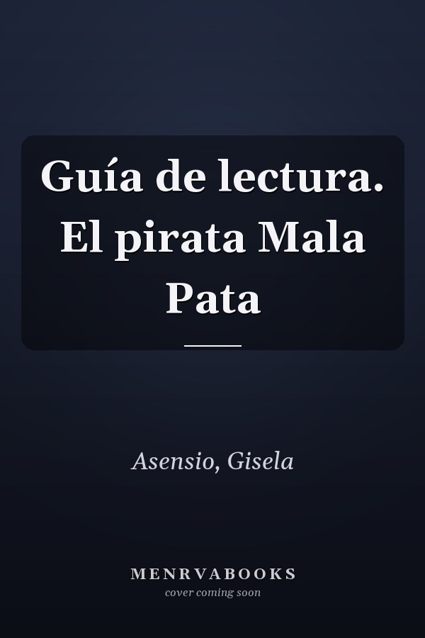 Guía de lectura. El pirata Mala Pata