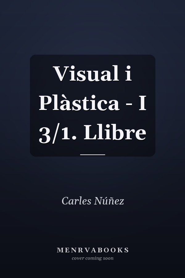 Visual i Plàstica - I 3/1. Llibre