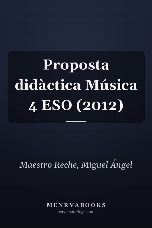 Proposta didàctica Música 4 ESO (2012)