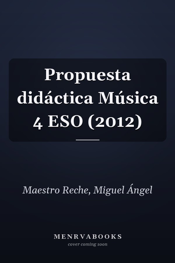 Propuesta didáctica Música 4 ESO (2012)
