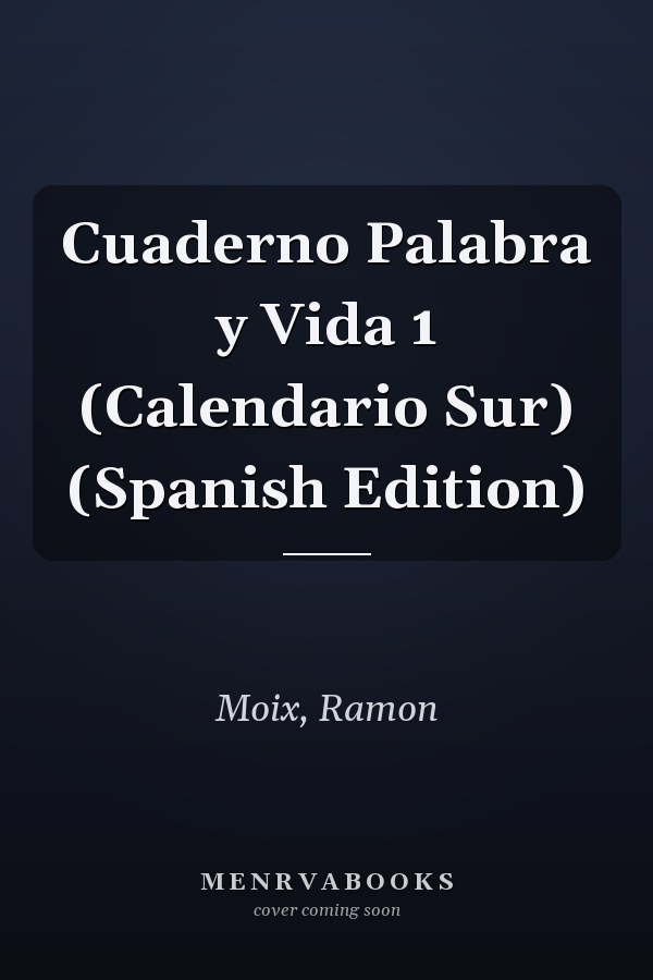 Cuaderno Palabra y Vida 1 (Calendario Sur) (Spanish Edition)