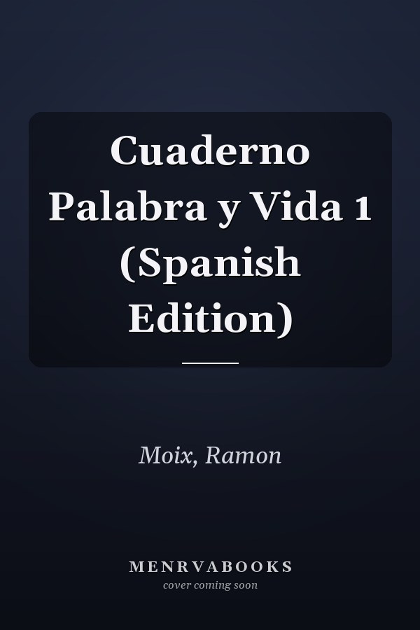 Cuaderno Palabra y Vida 1 (Spanish Edition)