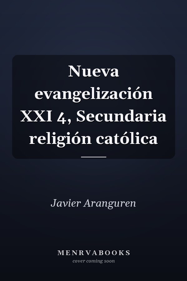 Nueva evangelización XXI 4, Secundaria religión católica