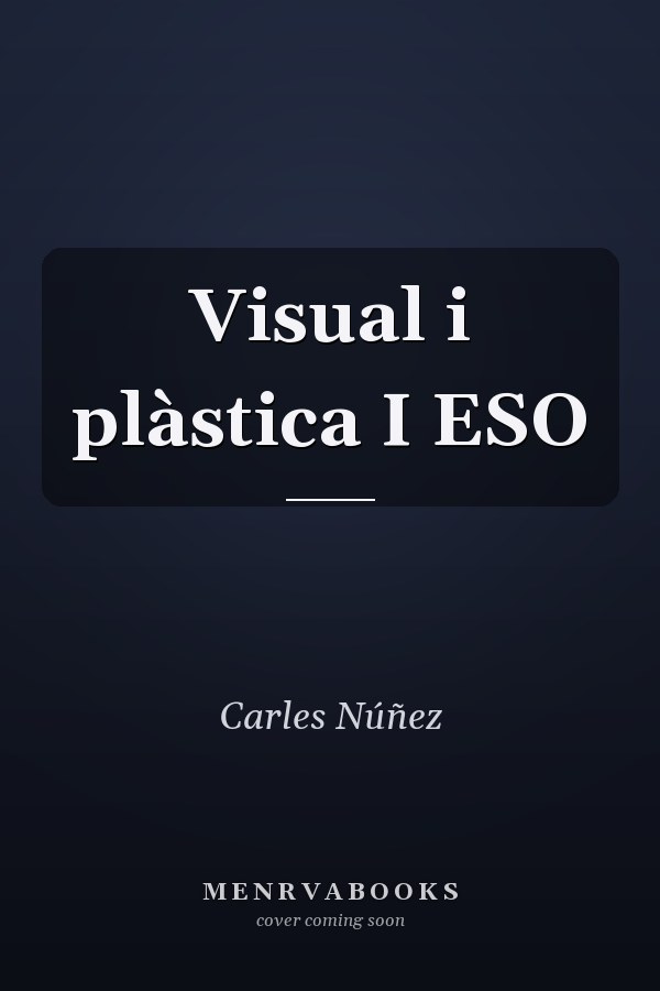 Visual i plàstica I ESO