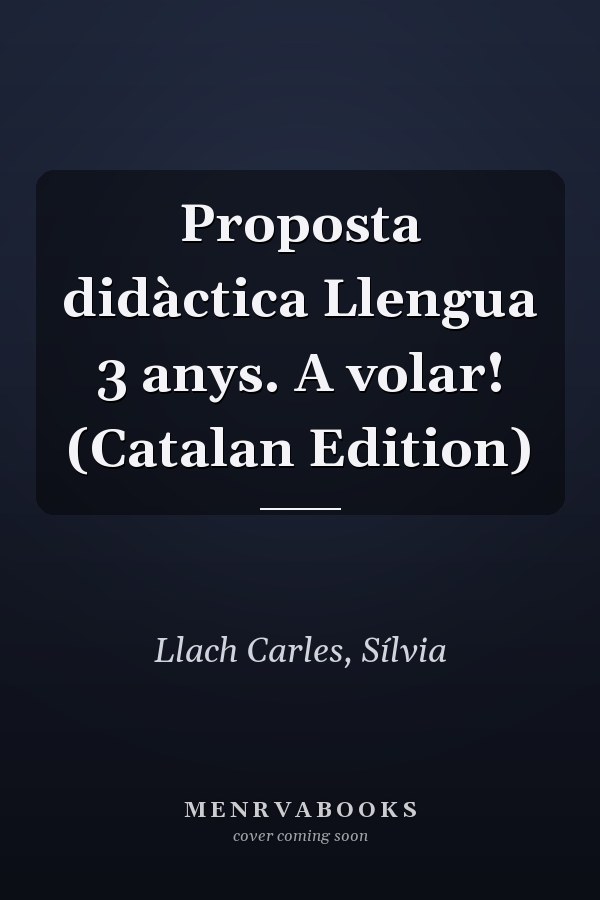 Proposta didàctica Llengua 3 anys. A volar! (Catalan Edition)