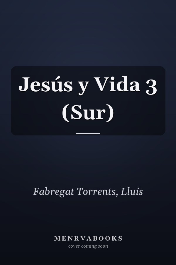 Jesús y Vida 3 (Sur)