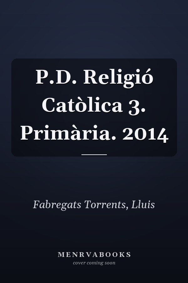 P.D. Religió Catòlica 3. Primària. 2014