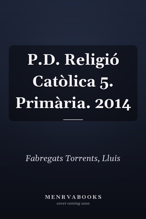 P.D. Religió Catòlica 5. Primària. 2014
