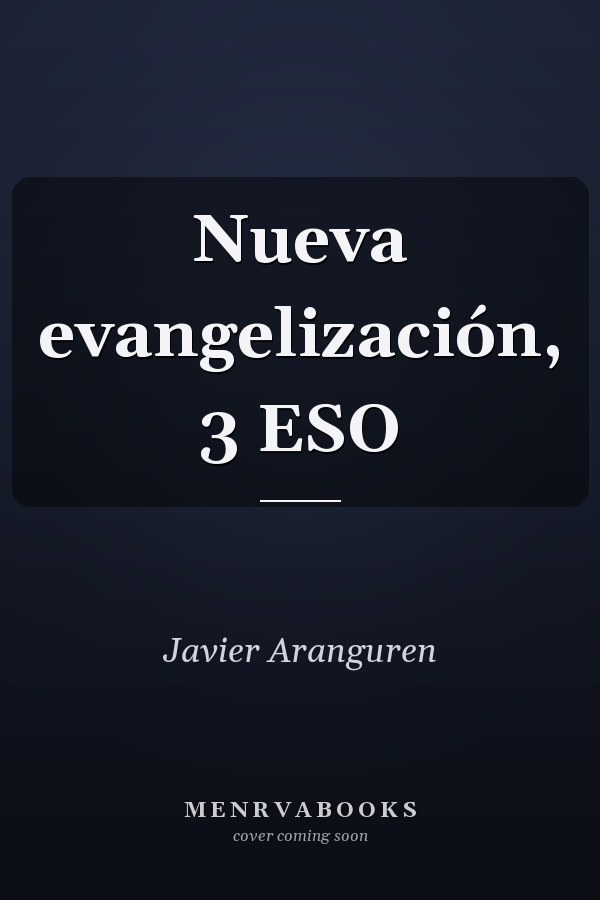 Nueva evangelización, 3 ESO