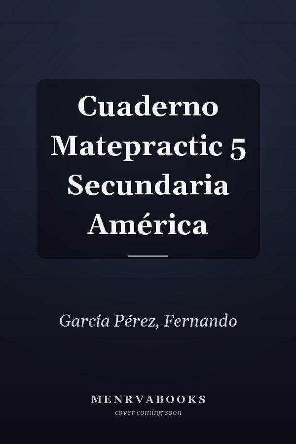 Cuaderno Matepractic 5 Secundaria América