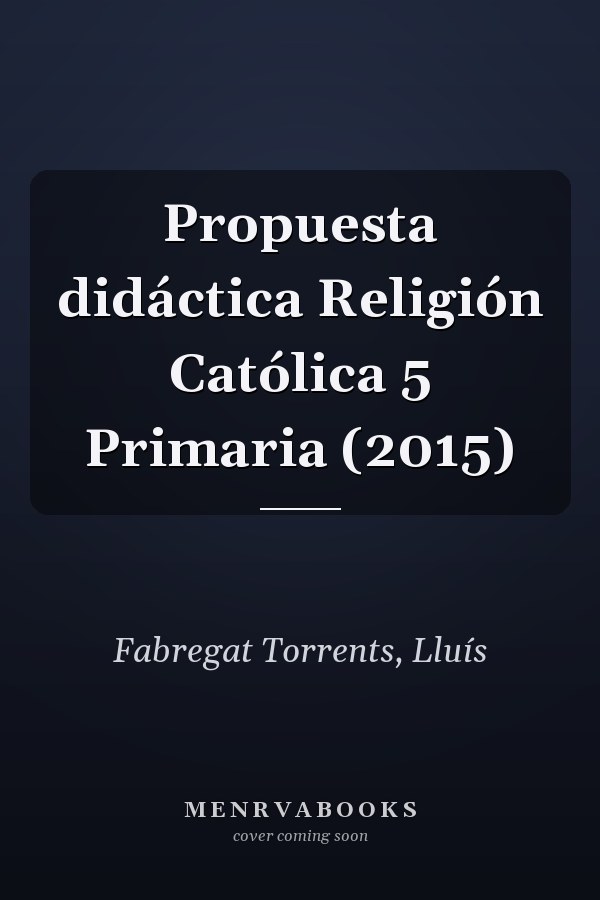 Propuesta didáctica Religión Católica 5 Primaria (2015)