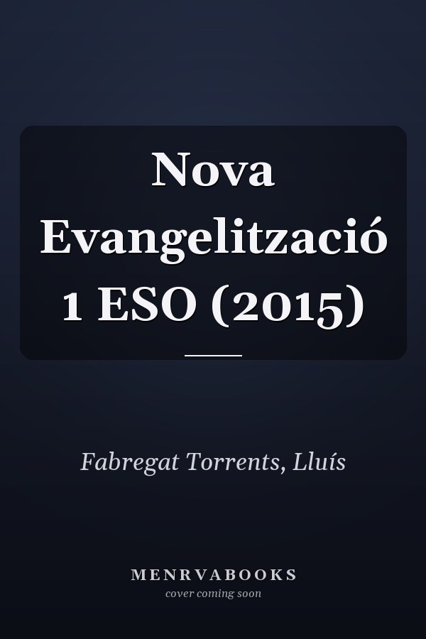 Nova Evangelització 1 ESO (2015)