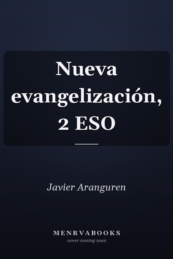 Nueva evangelización, 2 ESO