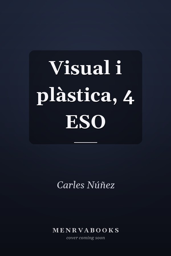 Visual i plàstica, 4 ESO