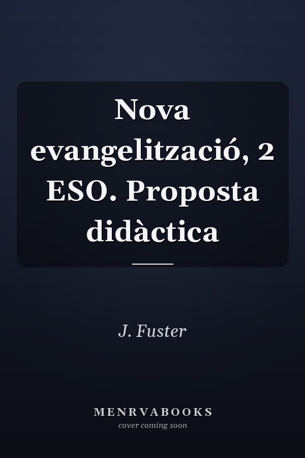 Nova evangelització, 2 ESO. Proposta didàctica