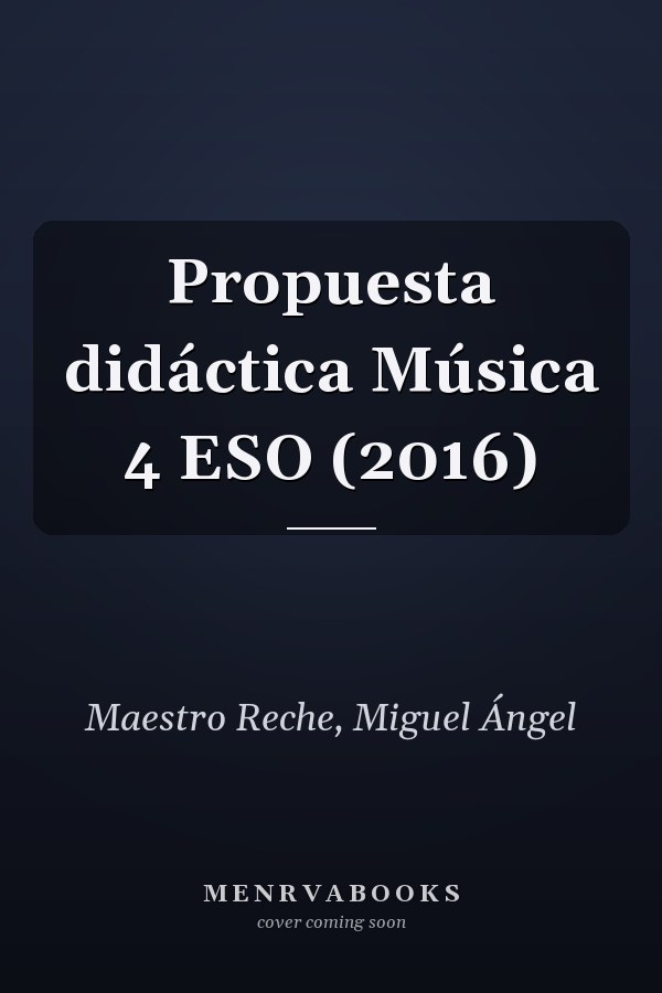 Propuesta didáctica Música 4 ESO (2016)