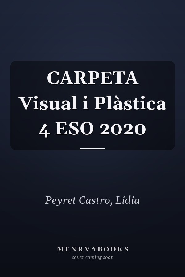 CARPETA Visual i Plàstica 4 ESO 2020